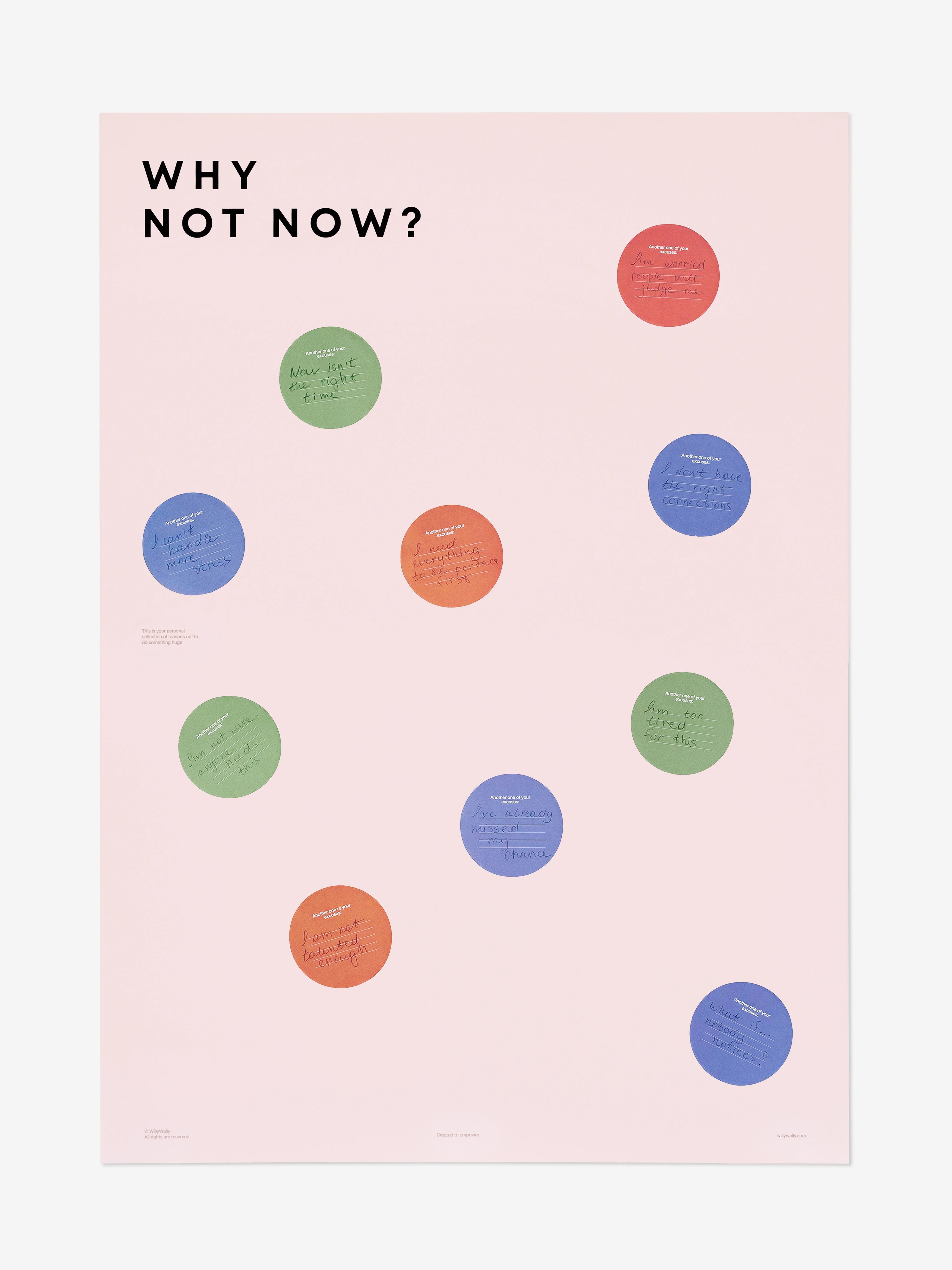 Poster with 'Why Not Now?' text and colorful circles on a pink background