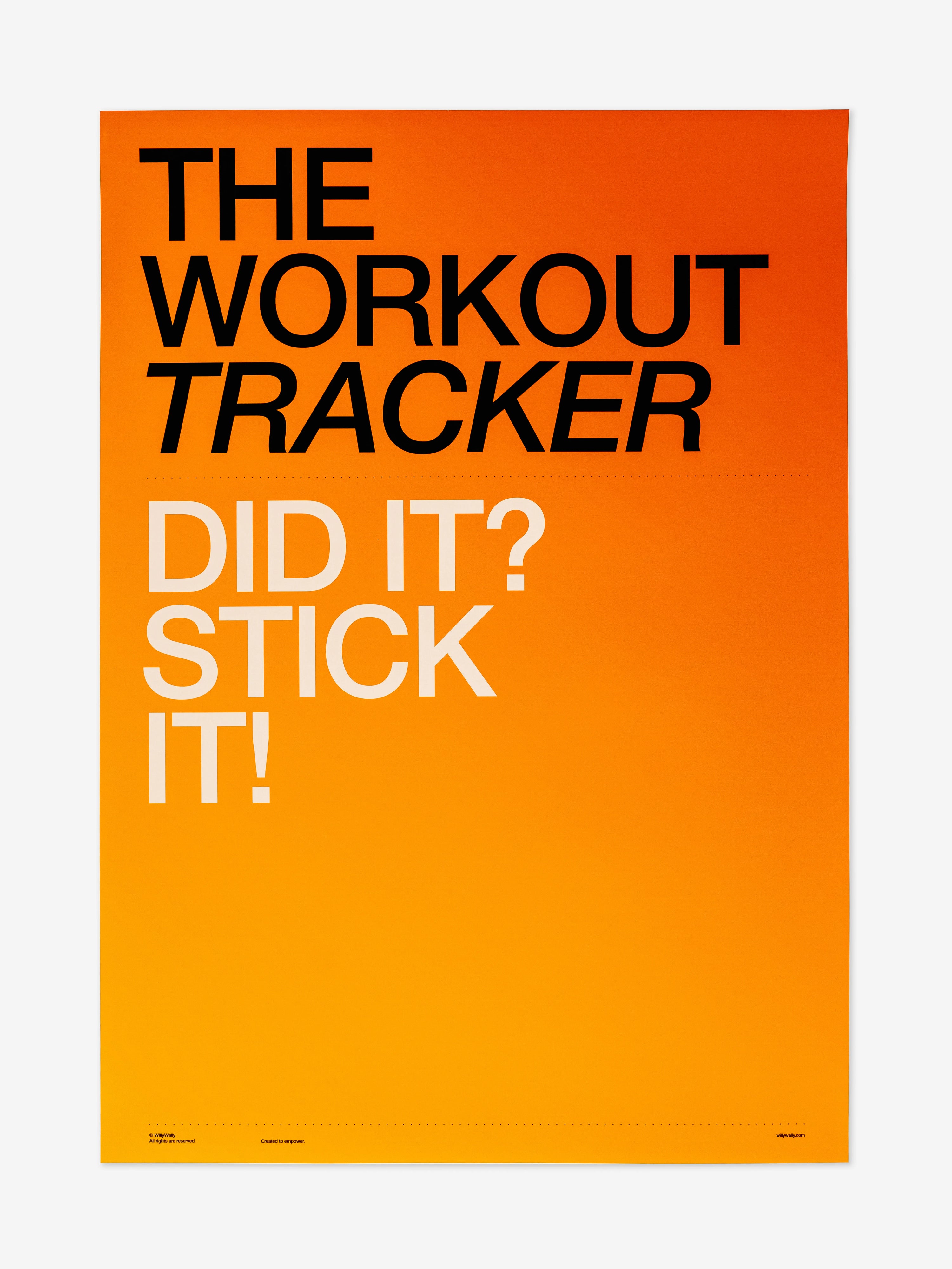 Orange poster with text 'The Workout Tracker Did It? Stick It!' on a white background